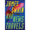 Bad News Travels: A Thriller - Paperback