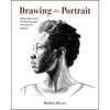 Drawing the Portrait: Step-By-Step Lessons for Mastering Classic Techniques for Beginners - Paperback