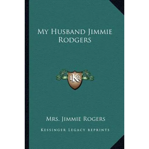 My Husband Jimmie Rodgers - Paperback