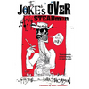 The Joke's Over: Bruised Memories: Gonzo, Hunter S. Thompson, and Me - Paperback