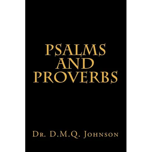Psalms and Proverbs - Paperback
