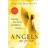 Angels Are for Real: Inspiring, True Stories and Biblical Answers - Paperback