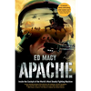 Apache: Inside the Cockpit of the World's Most Deadly Fighting Machine - Paperback