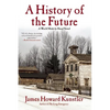 A History of the Future: A World Made by Hand Novel - Paperback