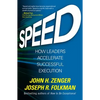 Speed: How Leaders Accelerate Successful Execution - Hardcover