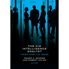 The CIA Intelligence Analyst: Views from the Inside - Hardcover