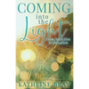 Coming into the Light: From Addiction to Salvation - Paperback