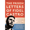 The Prison Letters of Fidel Castro - Paperback