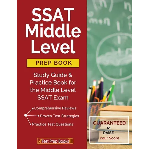 SSAT Middle Level Prep Book: Study Guide & Practice Book for the Middle Level SSAT Exam - Paperback