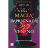 Veneno 1. Una Magia Impregnada de Veneno - Paperback