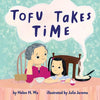 Tofu Takes Time - Hardcover