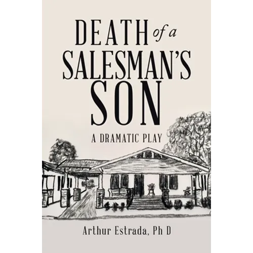 Death of a Salesman's Son: A Dramatic Play - Paperback