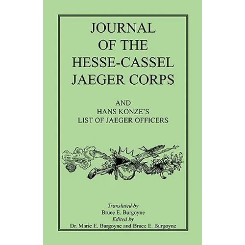 Journal of the Hesse-Cassel Jaeger Corps - Paperback