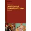 Justifying Transgression: Muslims, Christians, and the Law - 1200 to 1700 - Hardcover