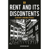 Rent and Its Discontents: A Century of Housing Struggle - Paperback
