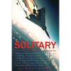 Solitary: The Crash, Captivity and Comeback of an Ace Fighter Pilot - Paperback