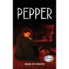 Pepper - Hardcover