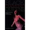 Black Diamond Queens: African American Women and Rock and Roll - Paperback