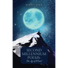 Second Millennium Poems: The Age of What? - Hardcover