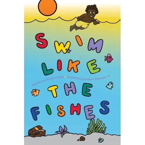Swim Like the Fishes - Paperback