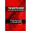 The Infected Desert: Israel at War with the Palestinians - Paperback