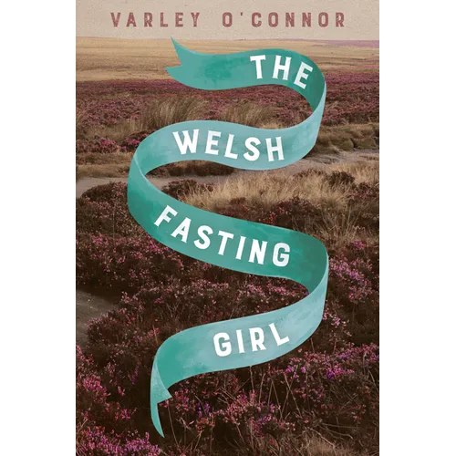 The Welsh Fasting Girl - Paperback