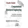 Computational Structural Engineering: Automatic calculation of mechanical structures - Paperback
