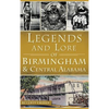 Legends and Lore of Birmingham and Central Alabama - Hardcover