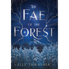 The Fae of the Forest - Hardcover