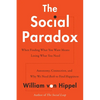 The Social Paradox: Autonomy, Connection, and Why We Need Both to Find Happiness - Hardcover