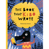 The Book That Kibo Wrote - Hardcover