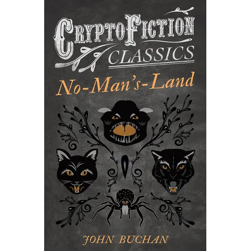 No-Man's-Land (Cryptofiction Classics - Weird Tales of Strange Creatures) - Paperback
