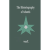 The Historiography of Atlantis - Paperback