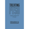 Treating Ptsd: Cognitive-Behavioral Strategies - Paperback