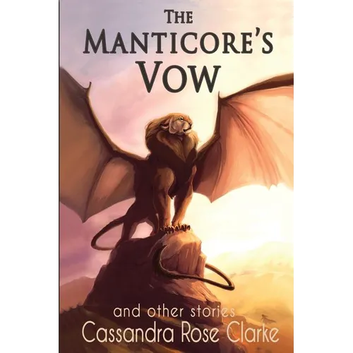 The Manticore's Vow: and Other Stories - Paperback