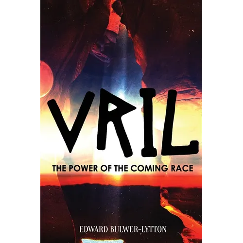 Vril, the Power of the Coming Race - Paperback