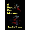 A Plot for Murder - Paperback