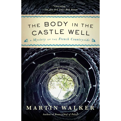 The Body in the Castle Well: A Mystery of the French Countryside - Paperback