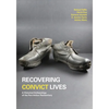 Recovering Convict Lives: A Historical Archaeology of the Port Arthur Penitentiary - Paperback