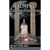 Haunted Columbia, Missouri - Hardcover