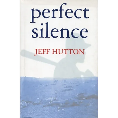 Perfect Silence - Hardcover