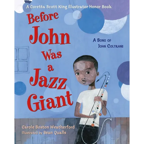 Before John Was a Jazz Giant: A Song of John Coltrane - Paperback