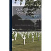 Quartermaster and Ordnance Supply; a Guide to the Principles of the Supply Service of the United States Army - Hardcover