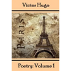 Victor Hugo, Poetry: Volume 1: Translated Into English - Paperback