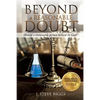Beyond a Reasonable Doubt: Revised and Expanded - Paperback