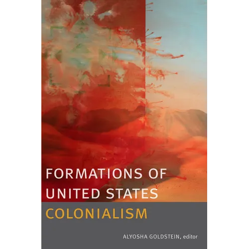 Formations of United States Colonialism - Paperback