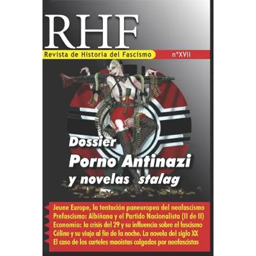 RHF- Revista de Historia del Fascismo XVII: Dossier Porno Antinazi y Novelas Stalag - Paperback