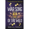 War Song of the Wild - Paperback