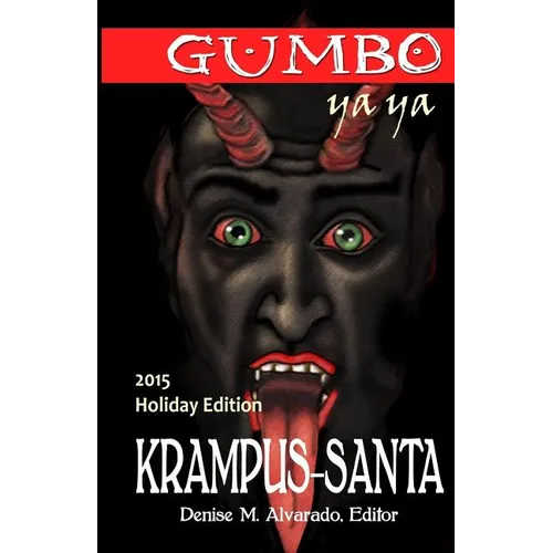 Gumbo Ya Ya Krampus-Santa Holiday Edition - Paperback