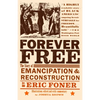 Forever Free: The Story of Emancipation and Reconstruction - Paperback